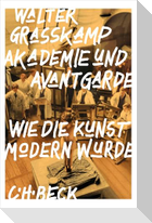 Akademie und Avantgarde