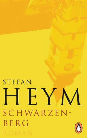 Heym, Stefan. Schwarzenberg. Penguin TB Verlag, 2019.
