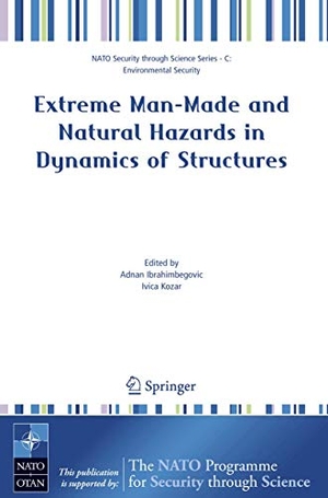 Kozar, Ivica / Adnan Ibrahimbegovic (Hrsg.). Extreme Man-Made and Natural Hazards in Dynamics of Structures. Springer Netherlands, 2007.