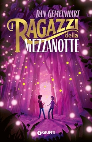 Gemeinhart, Dan. I ragazzi della mezzanotte. Giunti Editore, 2024.