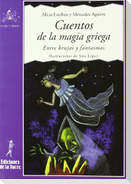 Cuentos de la magia griega : entre brujas y fantasmas