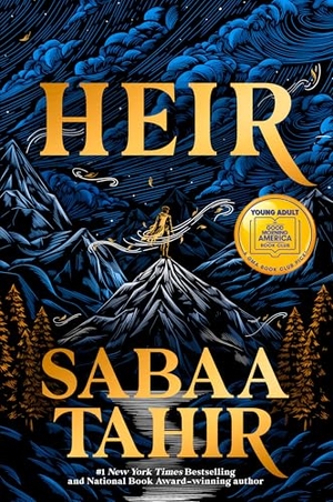 Tahir, Sabaa. Heir (a Good Morning America YA Book Club Pick). Penguin Young Readers Group, 2024.