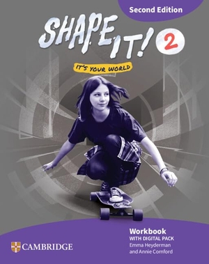 Heyderman, Emma / Annie Cornford. Shape It! Level 2 Workbook with Digital Pack Second Edition. Cambridge University Press & Assessment, 2025.