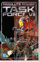Absolute Power: Task Force VII