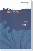 Hiob. Gymnasiale Oberstufe. EinFach Deutsch Textausgaben