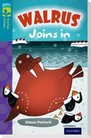 Oxford Reading Tree TreeTops Fiction: Level 9 More Pack A: Walrus Joins In