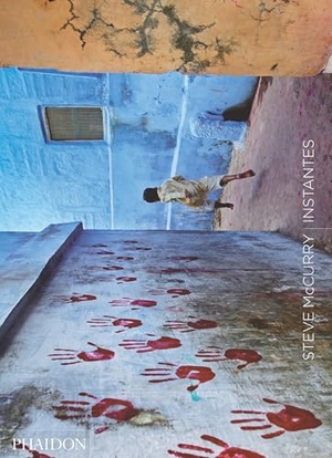 Mccurry, Steve. Instantes Steve McCurry (Steve McCurry the Unguarded Moment) (Spanish Edition). Phaidon Press, 2019.
