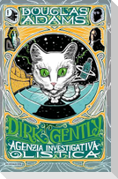 Dirk Gently, agenzia investigativa olistica