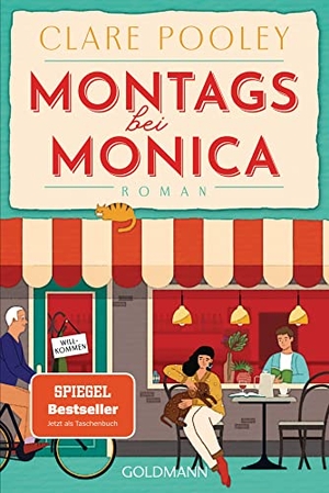 Pooley, Clare. Montags bei Monica - Roman. Goldmann TB, 2022.