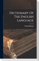 Dictionary Of The English Language