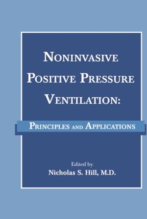 Hill. Noninvasive Positive Pressure. John Wiley & Sons, 2001.