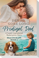 Prodigal Dad