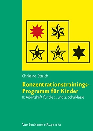 Ettrich, Christine. Konzentrationstrainings-Programm für Kinder II, 1. und 2. Schulklasse. Arbeitsheft. Vandenhoeck + Ruprecht, 1997.