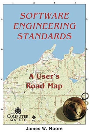 Moore. Software Engineering Standards Road Map. John Wiley & Sons, 1997.