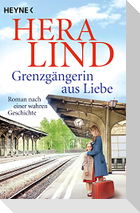 Grenzgängerin aus Liebe