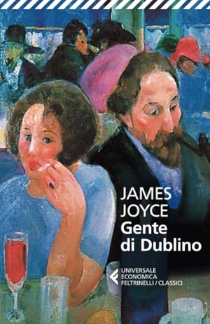 Joyce, James. Gente di Dublino. Feltrinelli, 2013.