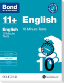 Bond 11+ 10 Minute Tests English 9-10 years: For 11+ GL assessment and Entrance Exams