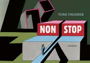 Ungerer, Tomi. Non stop. , 2019.