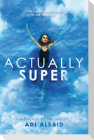 Actually Super