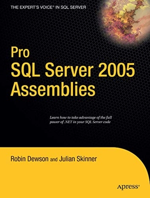 Dewson, Robin / Julian Skinner. Pro SQL Server 2005 Assemblies. Apress, 2006.