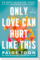 Only Love Can Hurt Like This
