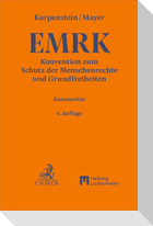Konvention zum Schutz der Menschenrechte und Grundfreiheiten. EMRK