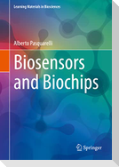 Biosensors and Biochips