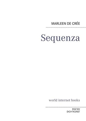 Crée, Marleen de. Sequenza. Books on Demand, 2013.