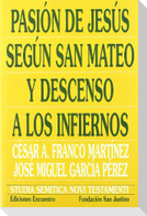 Pasión de Jesús según San Mateo y descenso a los infiernos