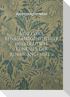 6722 Tyska renässanskonstnärer (6722 Deutsche Künstler der Renaissance) Del 2