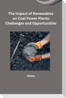 The Impact of Renewables on Coal Power Plants: Challenges and Opportunities