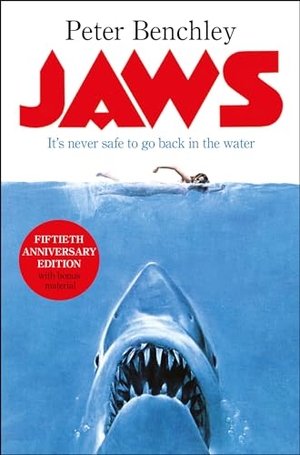Benchley, Peter. Jaws - 50th Anniversary Edition with Bonus Material. Macmillan Publishers Int Ltd - MDL, 2024.