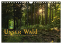 Unser Wald - Magische Sichten in norddeutsche Wälder / Geburtstagskalender (Wandkalender 2024 DIN A4 quer), CALVENDO Monatskalender