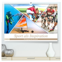 Sport als Inspiration (hochwertiger Premium Wandkalender 2024 DIN A2 quer), Kunstdruck in Hochglanz