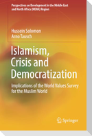 Islamism, Crisis and Democratization