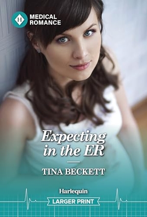 Beckett, Tina. Expecting in the Er. Harlequin, 2026.