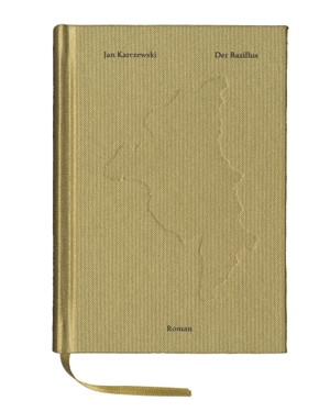 Karczewski, Jan. Der Bazillus. TERAZ Verlag, 2022.