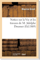 Notice sur la Vie et les travaux de M. Adolphe Doumer