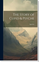 The Story of Cupid & Psyche