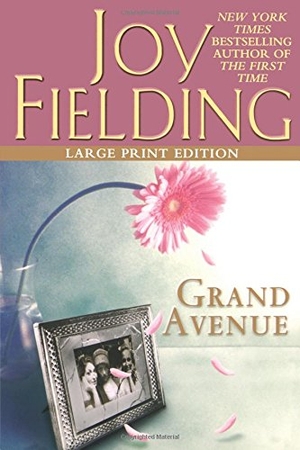 Fielding, Joy. Grand Avenue. Aladdin Paperbacks, 2002.