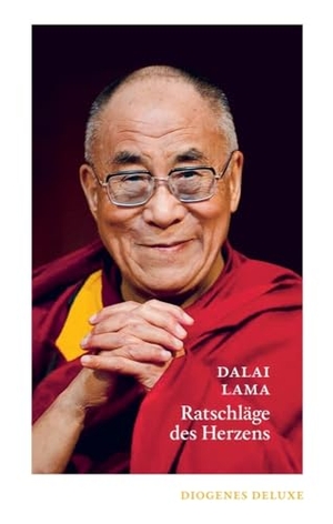 Lama, Dalai. Ratschläge des Herzens. Diogenes Verlag AG, 2017.