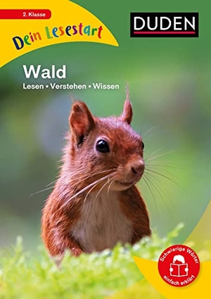 Pribbenow, Babette. Dein Lesestart - Wald - Lesen - Verstehen - Wissen (Band 6) Für Kinder ab 7 Jahren. Bibliograph. Instit. GmbH, 2022.