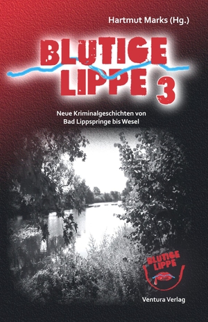 Drews, Christine / See, Magnus et al. Blutige Lippe 3. Ventura Verlag, 2020.