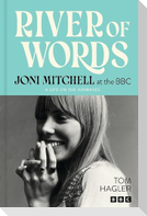 River of Words: Joni Mitchell at the BBC
