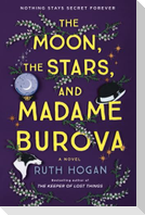 Moon, the Stars, and Madame Burova, The