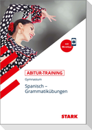 STARK Abitur-Training - Spanisch Grammatikübungen