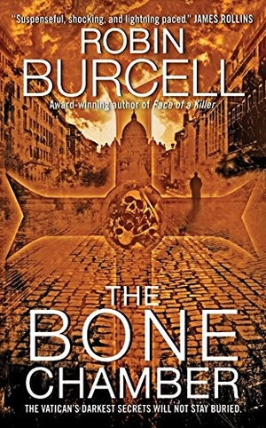 Burcell, Robin. The Bone Chamber. HarperCollins, 2009.