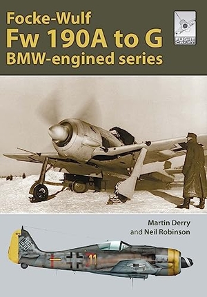 Derry, Martin / Neil Robinson. Flight Craft Special 2: The Focke-Wulf Fw 190 - The A-G Series. Pen & Sword Books Ltd, 2024.