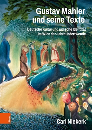 Niekerk, Carl. Gustav Mahler und seine Texte - Deutsche Kultur und jüdische Identität im Wien der Jahrhundertwende. Boehlau Verlag, 2026.