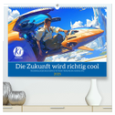 Die Zukunft wird richtig cool (hochwertiger Premium Wandkalender 2025 DIN A2 quer), Kunstdruck in Hochglanz